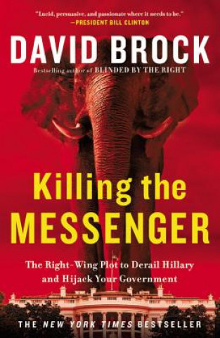 Libro Killing the Messenger David Brock