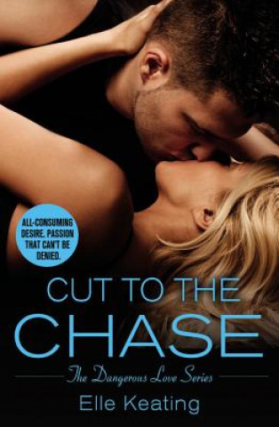 Book Cut to the Chase Elle Keating