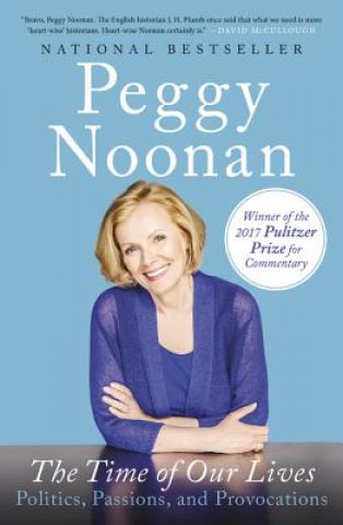 Kniha The Time of Our Lives Peggy Noonan