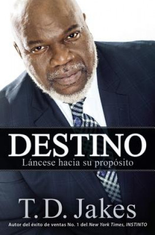 Knjiga Destino T D Jakes
