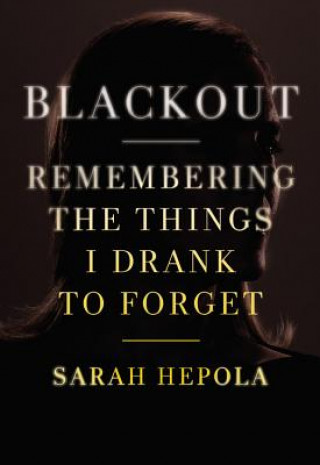Livro Blackout Sarah Hepola