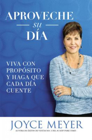 Książka Aproveche su dia Joyce Meyer