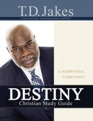 Книга Destiny Christian Study Guide T D Jakes
