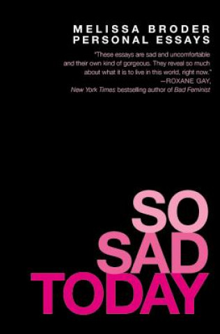 Könyv So Sad Today Melissa Broder