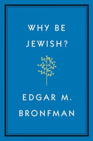 Carte Why Be Jewish? Edgar M. Bronfman