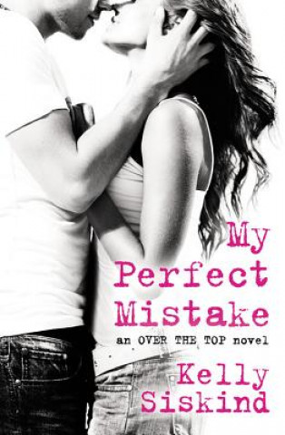 Carte My Perfect Mistake Kelly Siskind