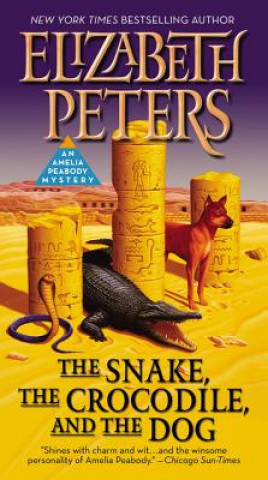 Kniha The Snake, the Crocodile, and the Dog Elizabeth Peters