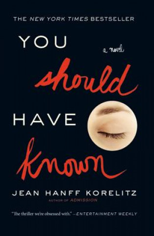 Book You Should Have Known Jean Hanff Korelitz