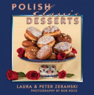 Carte Polish Classic Desserts Laura Zeranski