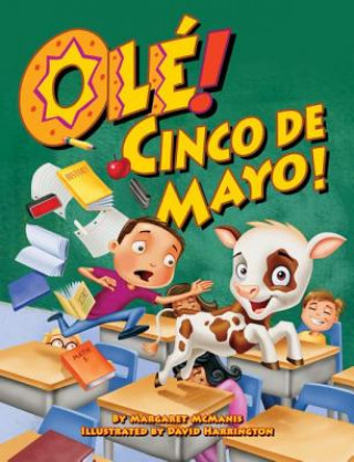 Kniha Ole! Cinco de Mayo! Margaret Mcmanis