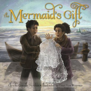 Knjiga Mermaid's Gift, The Claudia Cangilla McAdam