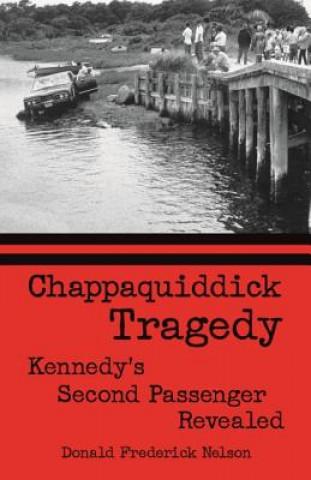 Carte Chappaquiddick Tragedy Donald Frederick Nelson