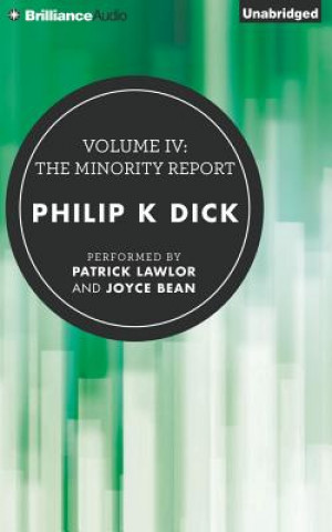 Audio The Minority Report Philip K. Dick