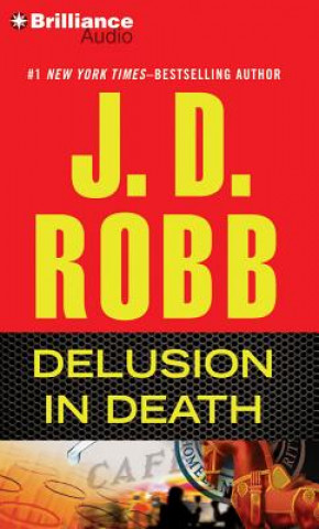 Hanganyagok Delusion In Death J. D. Robb
