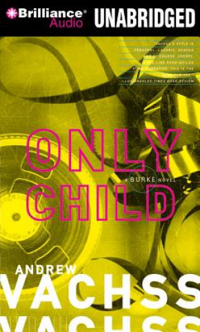 Аудио Only Child Andrew H. Vachss