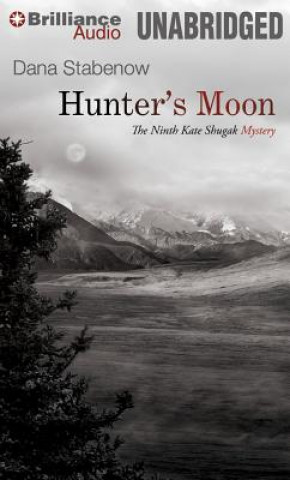 Audio Hunter's Moon Dana Stabenow