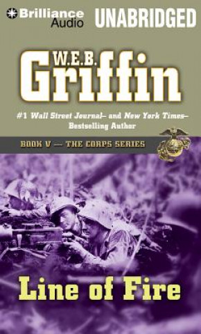 Audio Line of Fire W. E. B. Griffin