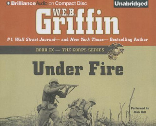 Audio Under Fire W. E. B. Griffin