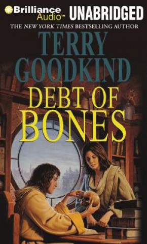 Hanganyagok Debt of Bones Terry Goodkind