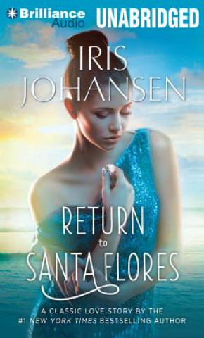 Audio Return to Santa Flores Iris Johansen