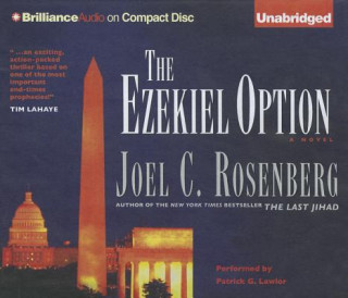 Audio The Ezekiel Option Joel C. Rosenberg