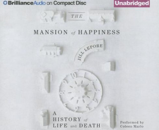 Audio The Mansion of Happiness Jill Lepore