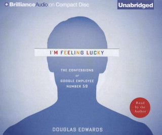 Audio I'm Feeling Lucky Douglas Edwards