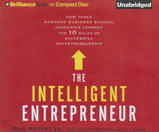 Audio The Intelligent Entrepreneur Bill Murphy