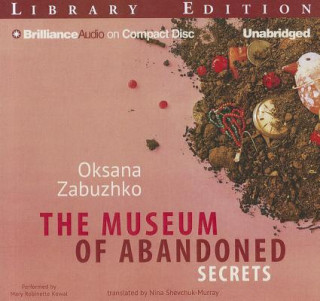 Hanganyagok The Museum of Abandoned Secrets Oksana Zabuzhko