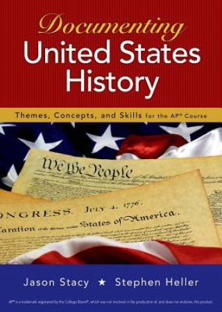 Könyv Documenting United States History Jason Stacy