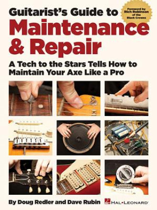 Kniha Guitarist's Guide to Maintenance & Repair Dave Rubin