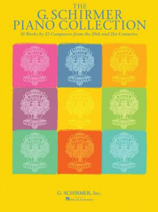 Kniha The G. Schirmer Piano Collection Hal Leonard Publishing Corporation