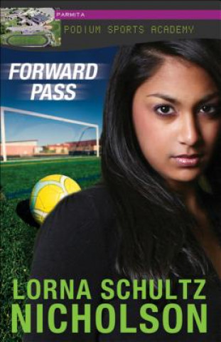 Libro Forward Pass Lorna Schultz Nicholson