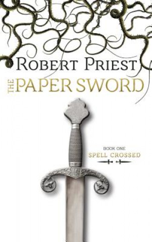 Kniha Paper Sword Robert Priest