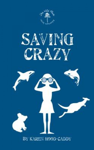 Книга Saving Crazy Karen Hood-Caddy