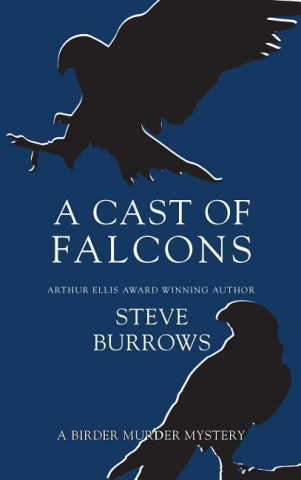 Książka A Cast of Falcons Steve Burrows