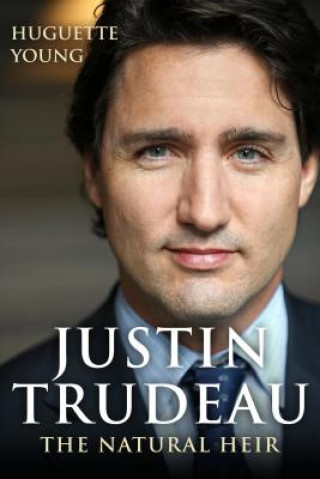 Kniha Justin Trudeau Huguette Young