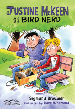 Kniha Justine Mckeen and the Bird Nerd Sigmund Brouwer