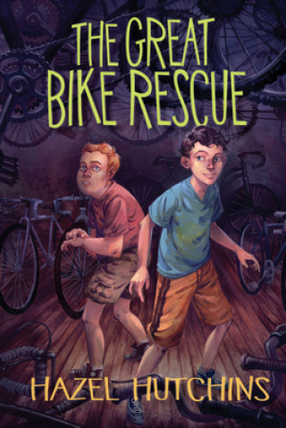 Книга The Great Bike Rescue Hazel Hutchins