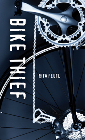 Livre Bike Thief Rita Feutl