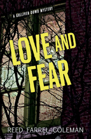 Könyv Love and Fear Reed Farrel Coleman