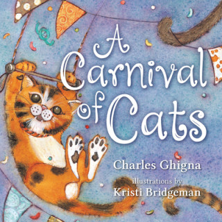 Carte A Carnival of Cats Charles Ghigna