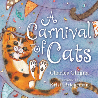 Kniha A Carnival of Cats Charles Ghigna