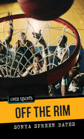 Livro Off the Rim Sonya Bates