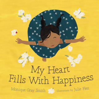 Knjiga My Heart Fills With Happiness Monique Gray Smith