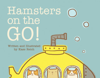 Книга Hamsters on the Go Kass Reich