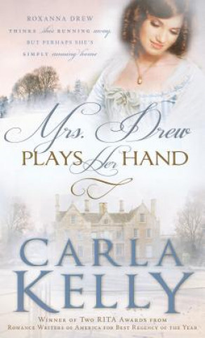Carte Mrs. Drew Plays Her Hand Carla Kelly