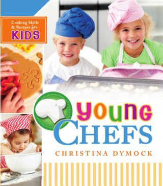 Livre Young Chefs Christina Dymock