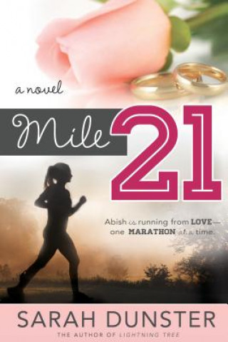 Könyv Mile 21 Sarah Dunster