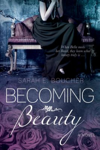 Kniha Becoming Beauty Sarah E. Boucher